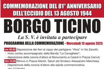 13 Agosto 1944 – 13 Agosto 2025 Commemorazione dell’81&#176; Anniversario dell’Eccidio di Borgo Ticino